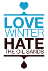 Love Winter, Hate The Oil Sands.